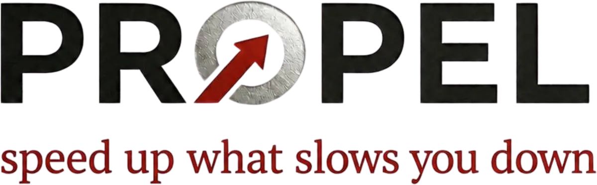 PROPEL - Speed up what slows you down